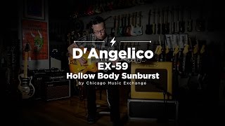 Video thumbnail for D'Angelico EX-59 Single Cutaway Hollow Body Sunburst | CME Quick Riffs by Chicago Music Exchange