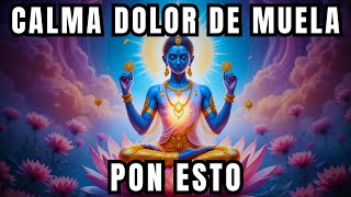 Mantra para Calmar Dolor de Muela que Activa Energía Curativa Interna🕉️