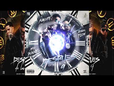 Bad Bunny Ft. Ñengo Flow, Almighty - Después De Las 9 (Audio Original)