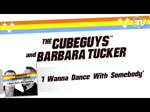 The Cube Guys and Barbara Tucker - I Wanna Dance With Somebody (Official Preview)