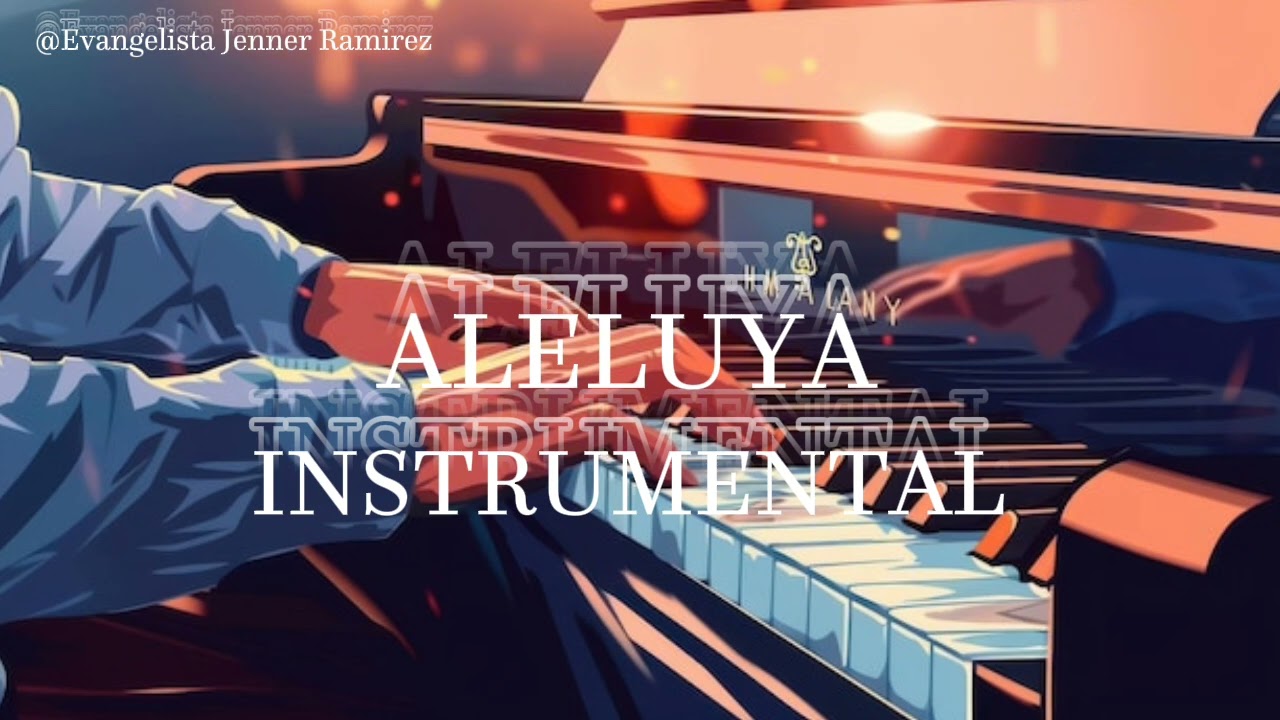 Instrumental Aleluya/ para predicar/para orar
