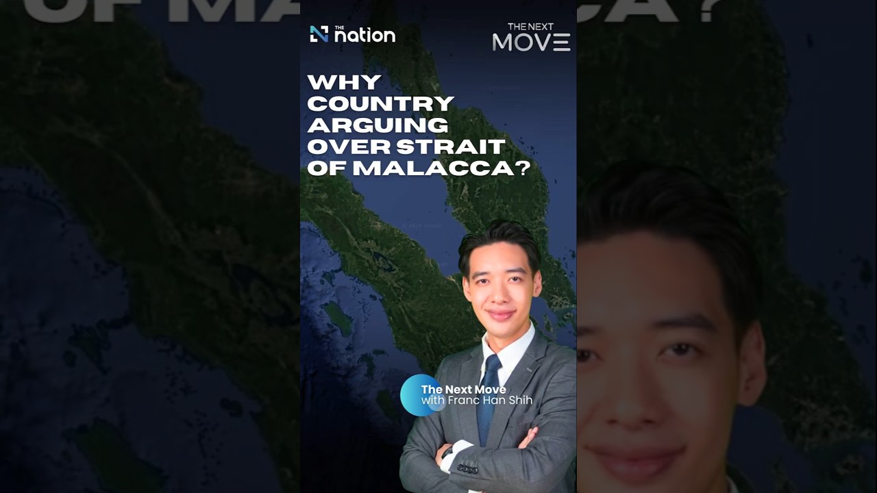 Why are countries arguing over the Strait of Malacca?