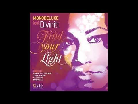 Monodeluxe & Diviniti - Find Your Light (Luther Sole Black Light Mix) [2013]