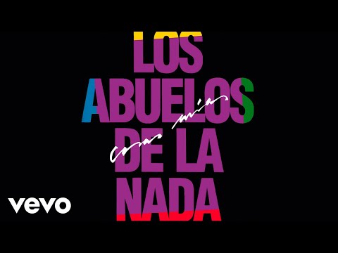 Los Abuelos De La Nada - Cosas Mias (Audio)