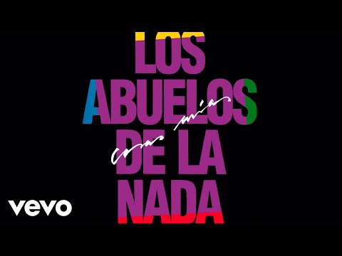 Cosas Mias - Los Abuelos De La Nada