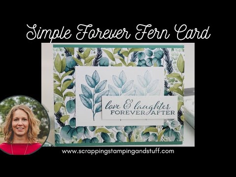 #109 Simple Stamping Card Tutorial With The Stampin Up Forever Fern Stamp Set
