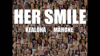 Kealoha Mahone - Her Smile