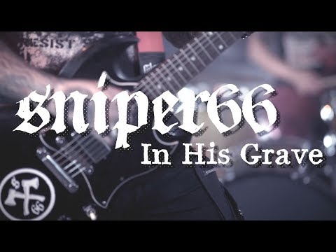 Sniper 66 - In His Grave [OFFICIAL MUSIC VIDEO]