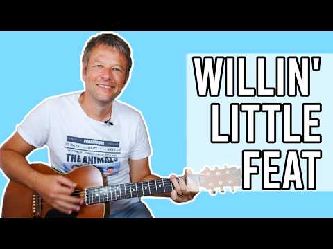 Learn how to Play "Willin'" by Little Feat | Guitar Lesson