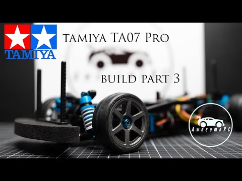 Tamiya TA07 Pro Part 3