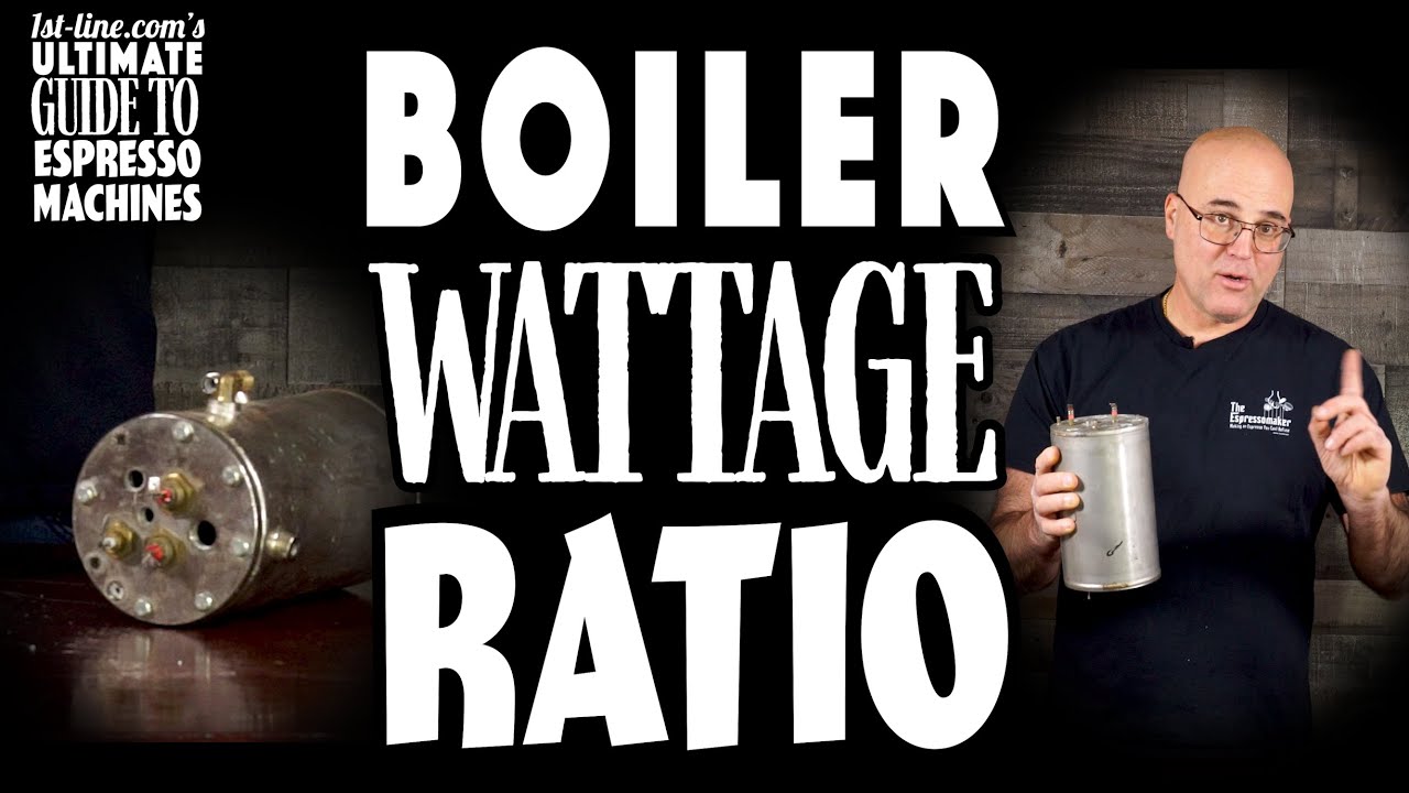 1st-line.com's Ultimate Guide to Espresso Machines: Boiler Wattage Ratio