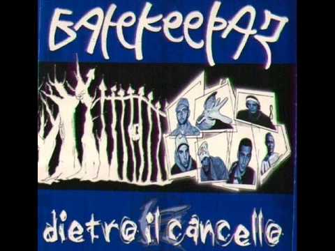 Gatekeepaz  -  Dietro Il Cancello - FULL ALBUM
