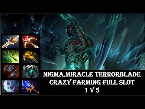 Nigma.Miracle (Terrorblade) Crazy FARMING Full Slot Item Carry 1 v 5 | Dont Challenge Me