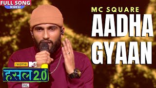 MC Square Aadha Gyaan song lyrics