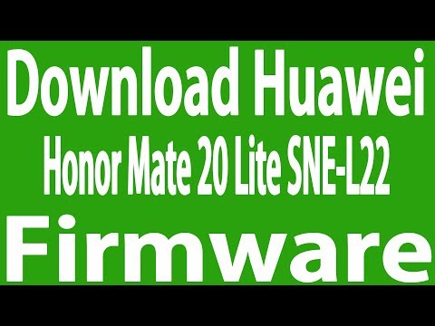 Download Huawei Honor Mate 20 Lite SNE-L22 Stock Firmware ( Flash File )