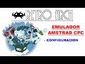 Guia tutorial Amstrad Cpc En Retroarch febrero 2019