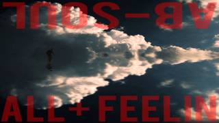 Ab-Soul - All Feelin (HD)