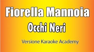 Fiorella Mannoia -  Occhi neri (Versione Karaoke Academy Italia)