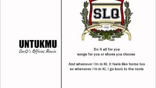 Download lagu SleeQ - Untukmu | SleeQ's  Remix mp3