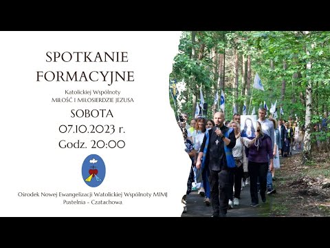 Medytacja, Uwielbienie , Modlitwy Charyzmatyczne. Transmisja Online. 07.10.2023 r. Godz. 20:00