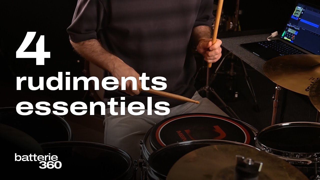 4 rudiments pour débuter