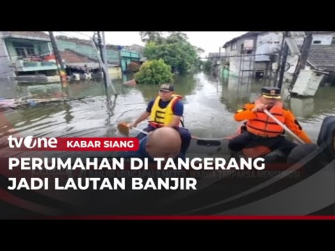 Banjir Mencapai 2 Meter di Tangerang Banten, Ratusan Warga Mengungsi | Kabar Siang