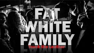 Fat White Family. Touch The Leather. Railway Tavern Oct 2019