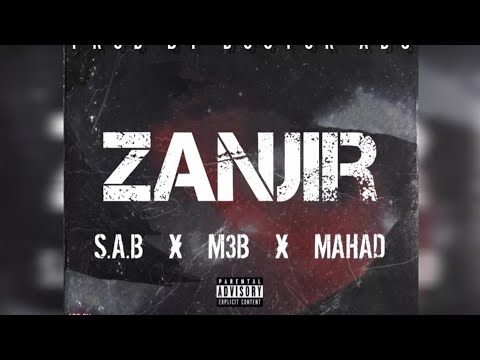 Zanjir | S.A.B x @m3brapper  x MAHAD SHEIKH | Prod By Dr Ads | Latest Rap Song 2022 | #Zanjir