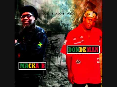 DON DE MAN FT MACKA B TOO MUCH WAR.wmv