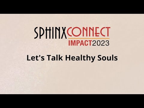 SphinxConnect 2023 - Let's Talk Healthy Souls