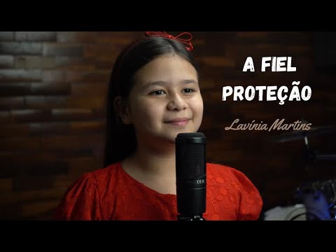 A Fiel Proteção - Lavínia Martins | Hino 36 CCB