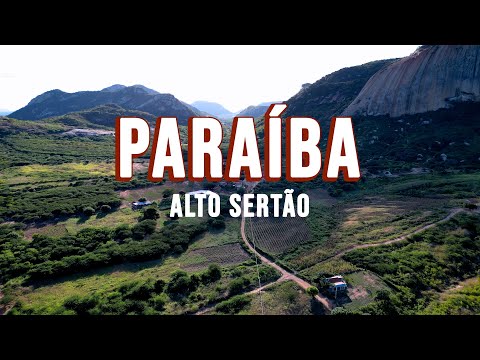 Alto Sertão da Paraíba - PB, A Place of Beauty and Challenges (Meet My Family)