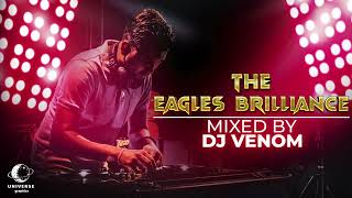 The Eagles Brilliance  Dj Venom ft The Eagles From