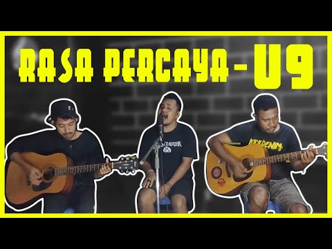 U9-RASA PERCAYA COVER BY AMG x BOY BOOMERS x ARAK || ALOR MUSIKGRAM