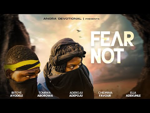 FEAR NOT – When Fear Fights Your Faith | Christian Short Film