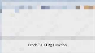 Die Excel Funktion Istleer() leicht erklärt