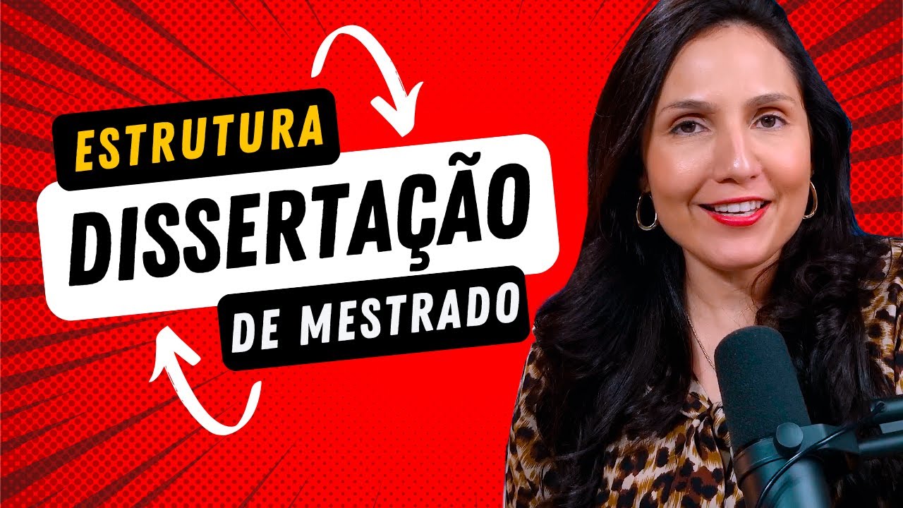 Estrutura básica de uma Dissertação de Mestrado!