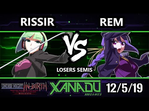 F@X 331 UNIST - Rissir (Phonon) Vs. Rem (Eltnum) Under Night In-Birth Losers Semis