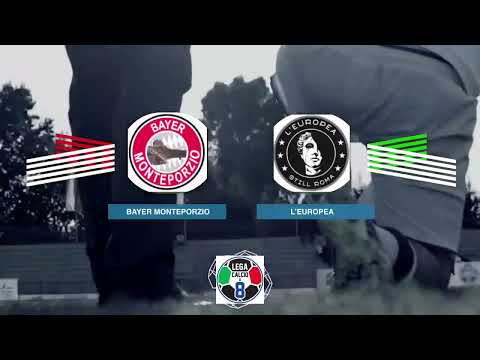 LEGACALCIO8 STAGIONE 21/22 SERIE B: BAYER MONTEPORZIO - L’ EUROPEA