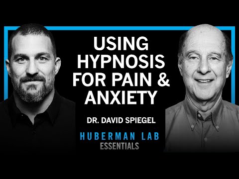 @hubermanlab - "Essentials: Using Hypnosis to Enhance Mental & Physical Health & Performance | Dr. David Spiegel"