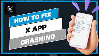 How To Fix Twitter X App Crashing !