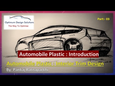 , title : 'Plastic Product Design _ Interior Trim Design Part_03 | Plastic Material Introduction'