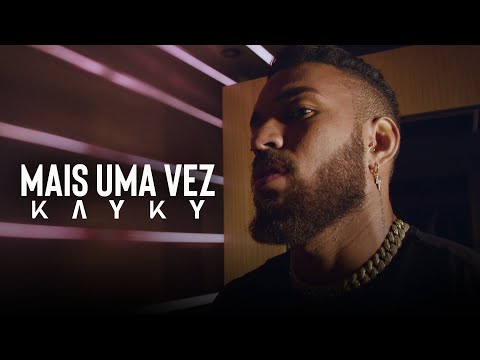 Kayky - Mais Uma Vez