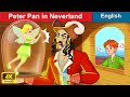 Peter Pan in Neverland 🤴 Bedtime stories 🌛 Fairy Tales For Teenagers | WOA Fairy Tales