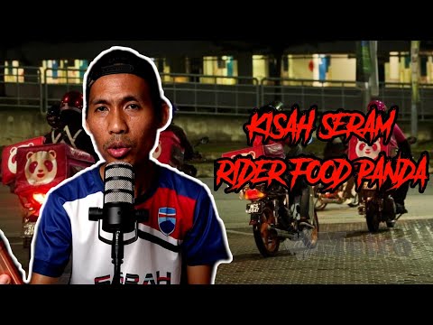 KISAH SERAM RIDER FOOD PANDA (KISAH SERAM BENAR)