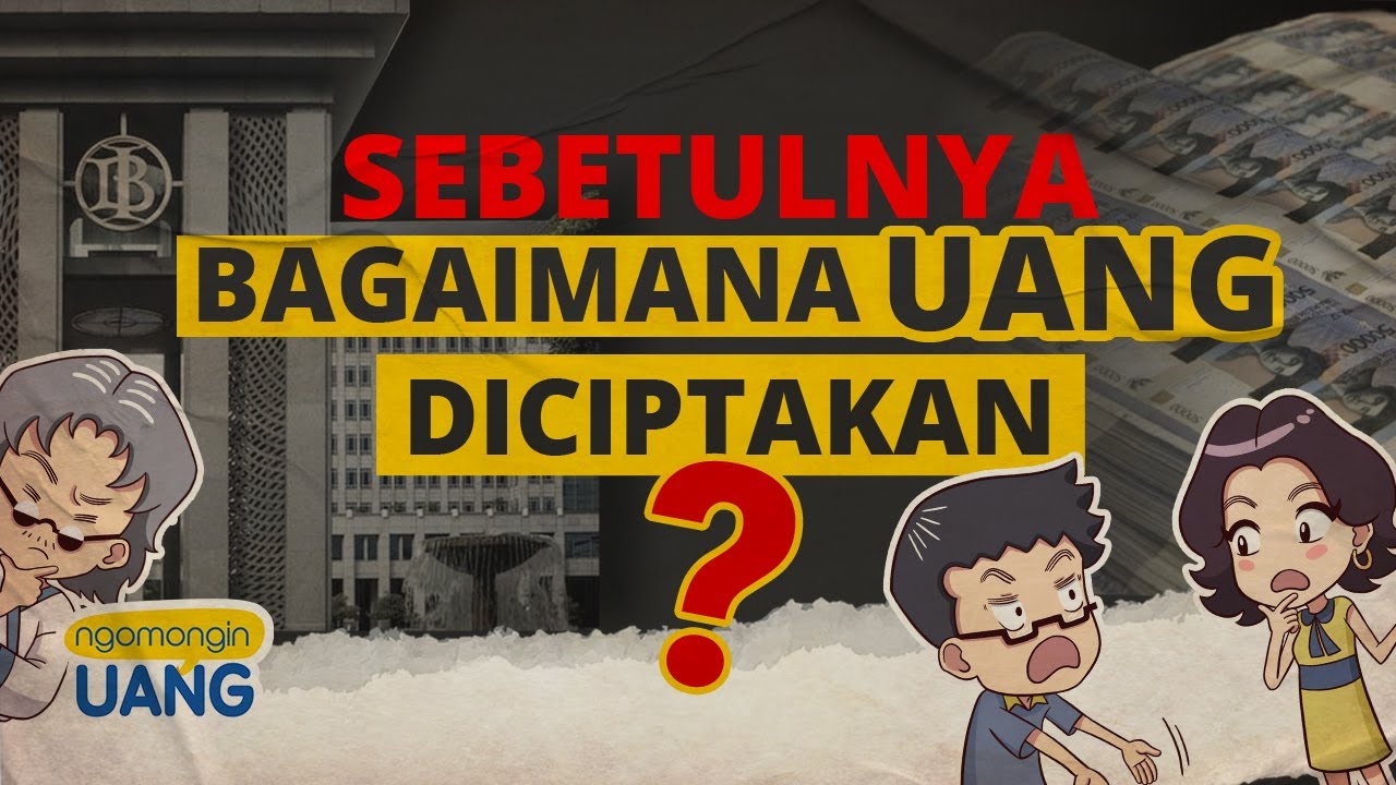 Bagaimana Uang Diciptakan?