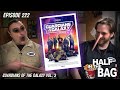 Half in the Bag: Guardians of the Galaxy Volume 3