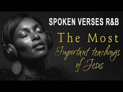 The Most Important Teachings of Jesus | Bible Verses for Faith & Strength