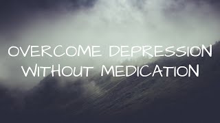 Overcome Depression Without Medication (With Nick Saluppo)