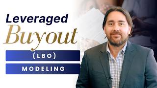Leveraged Buyout LBO Modeling | Course Module